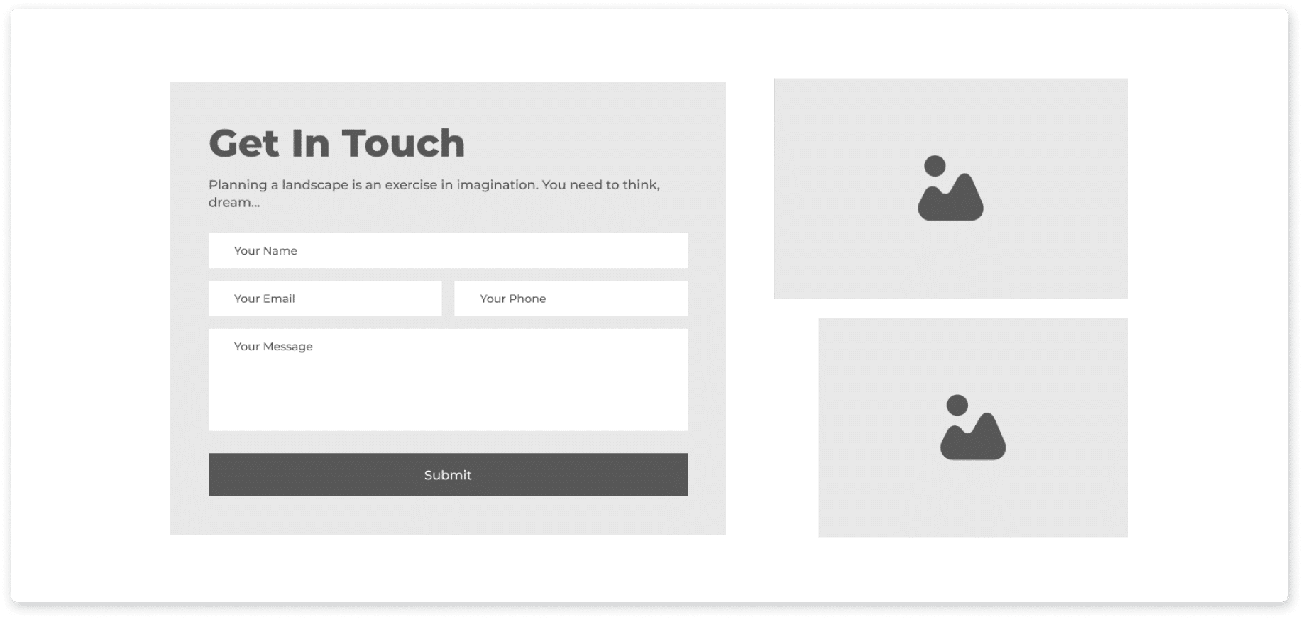 Wireframe of a Get In Touch section: a contact form on the left, stacked image placeholders on the right