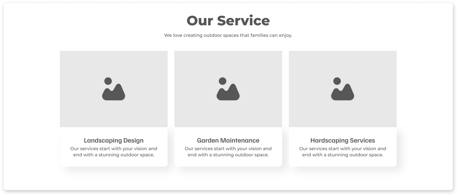 Wireframe of a three column services section, one card each for landscaping design, garden maintenance and hardscaping